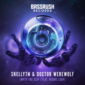 Охота 10.38.1 Skellytn & Doctor Werewolf — Empty The Clip (feat. Richie Loop)
