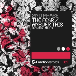 2nd Phase — The Fear (Original Mix)