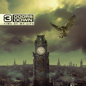 3 Doors Down — Every Time You Go