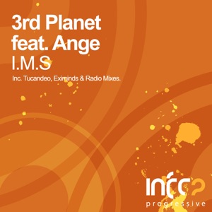 3rd Planet feat. Ange — I.M.S (Eximinds Remix)