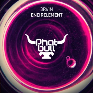 3RVIN — Encirclement (Extended Mix)