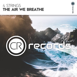 4 Strings — The Air We Breathe (Extended Mix)