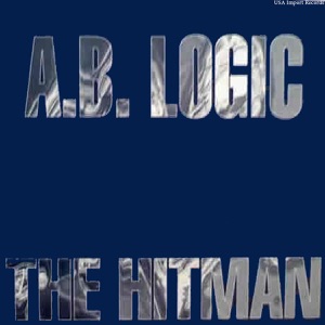 A.B. Logic — The Hitman (7'' Mix)