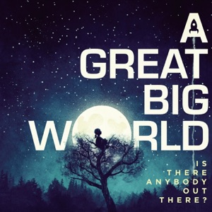 A Great Big World & Christina Aguilera — Say Something