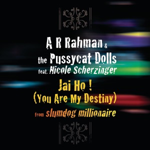 A. R. Rahman — Jai Ho! (You Are My Destiny)