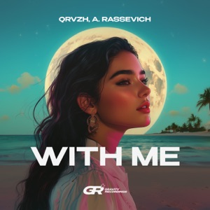 QRVZH, A. Rassevich — With Me