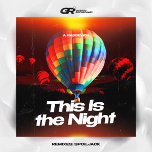 A. Rassevich — This is the Night (Spoiljack Remix)