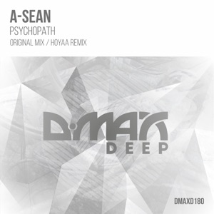 A-Sean — Psychopath (Hoyaa Remix)