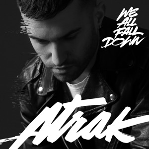 A-Trak feat. Jamie Lidell — We All Fall Down - 0:00