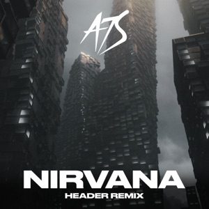 A7S — Nirvana (HEADER Remix)