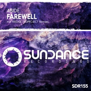 Abide — Farewell (Fredge Emotional Mix)