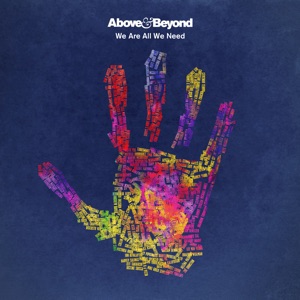 Above Beyond — We're All We Need