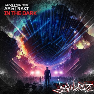 Sean Tyas, abSTrakt (CH) — In the Dark (Extended Mix)