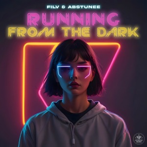 FILV,abstunee — Running from the Dark