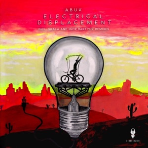 Abuk — Electrical Displacement (Original Mix)