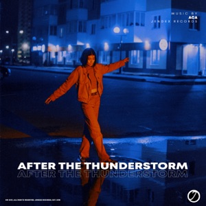 ACA — After The Thunderstorm