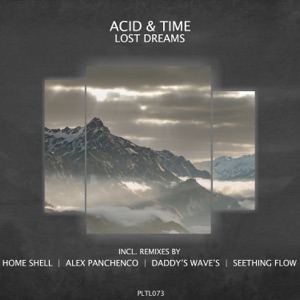 Acidbro — Lost Dreams (Alex Panchenco Remix)