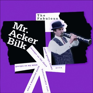 Acker Bilk;Paramount Jazz Band — Gee Baby, Ain't I Good to You