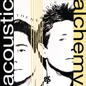 ACOUSTIC ALCHEMY — THE NOTTING HILL TWO-STEP