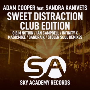 Adam Cooper & Sandra Kanivets — Sweet Distraction (MagicMike Remix)