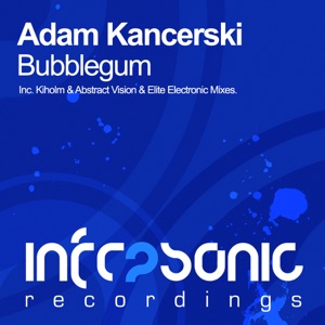 Adam Kancerski — Bubblegum (Original Mix)