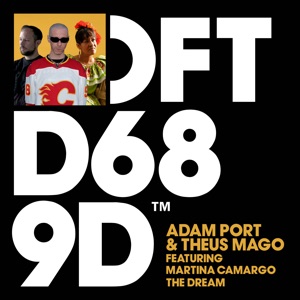 Adam Port;Martina Camargo;Theus Mago — The Dream