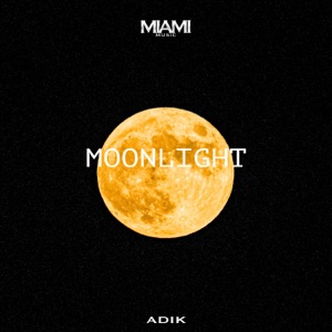 Adik — Moonlight
