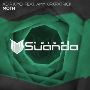 Adip Kiyoi ft Amy Kirkpatrick — Moth (original mix)