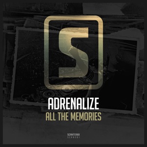 ADRENALIZE — All The Memories