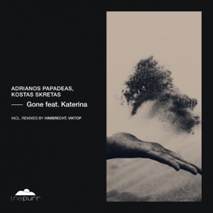 Kostas Skretas, Adrianos Papadeas, Katerina — Gone