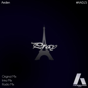 Aeden — Pray (Original Mix)