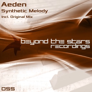 Aeden — Synthetic Melody (Part 1) (Original Mix)