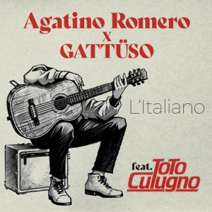Agatino Romero;Gattuso;Toto Cutugno — Litaliano