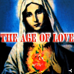 Age Of Love — The Age Of Love (Baby Doc Remix)