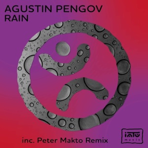 Agustin Pengov — Rain (Peter Makto Eivissa Remix)
