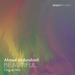 Ahmed Abdurahimli — Beautiful