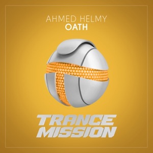 Ahmed Helmy — Oath (Radio Edit)