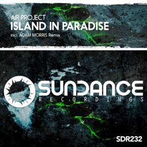 Air Project — Island In Paradise (Adam Morris Remix)