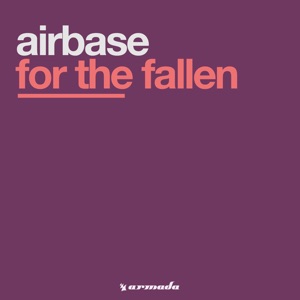 Airbase — For The Fallen (Extended Mix)