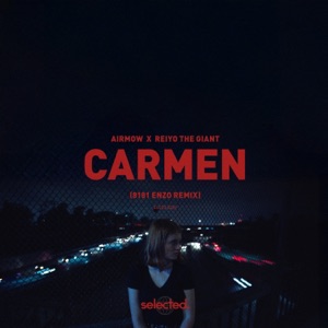 Airmow;Reiyo The Giant — CARMEN (8181 Enzo Remix)