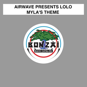 Airwave pres. Lolo — Mylas Theme (Original Mix)