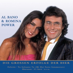 Al Bano & Romina Power — Tu Soltano Tu