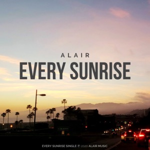 Alair — Every Sunrise