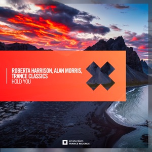 Alan Morris and Roberta Harrison and Trance Classics — Hold You (Extended Mix)