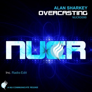 Alan Sharkey — Overcasting (Radio Edit)