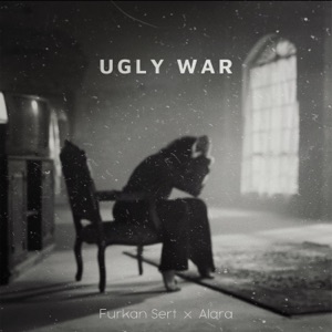 Furkan Sert, Alara — Ugly War (Oriental House)