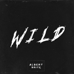 ALBERT BRITE — WILD (2025)