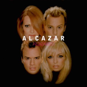 Alcazar — Singing To Heaven