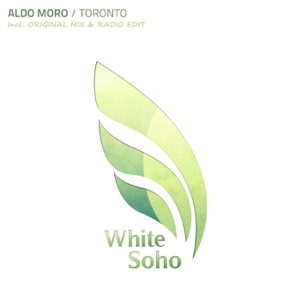 Aldo Moro — Toronto (Radio Edit)