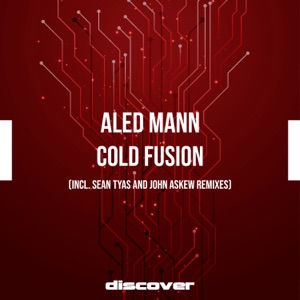 Aled Mann — Cold Fusion (John Askew Remix)